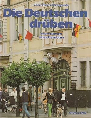 Seller image for Die Deutschen drben. Impressionen eines Franzosen for sale by Versandantiquariat Nussbaum