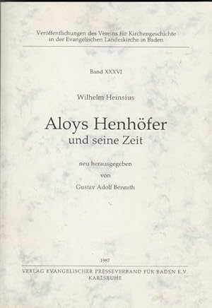 Imagen del vendedor de Aloys Henhfer und seine Zeit a la venta por Versandantiquariat Nussbaum