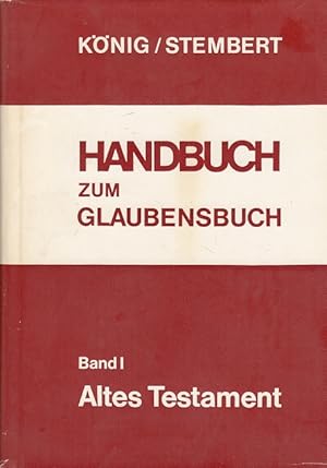 Immagine del venditore per Handbuch zum Glaubensbuch fr das 3. und 4. Schuljahr - Band 1: Altes Testament venduto da Versandantiquariat Nussbaum