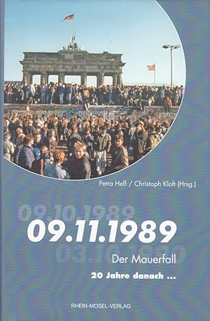 Immagine del venditore per Der Mauerfall : 20 Jahre danach . ; [09.11.1989]. venduto da Versandantiquariat Nussbaum