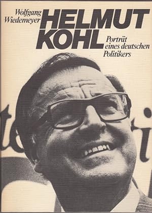 Seller image for Helmut Kohl - Portrt eines deutschen Politikers for sale by Versandantiquariat Nussbaum