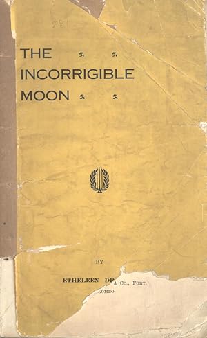 Seller image for The Incorrigible Moon for sale by Masalai Press