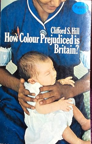 Bild des Verkufers fr How Colour Prejudiced is Britain? zum Verkauf von Artful Dodger Books