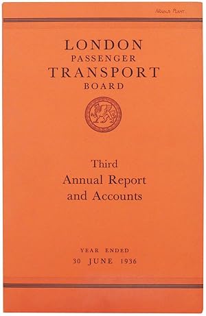 London Passenger Transport Board. Third Annual Report and Statement of Accounts and Statistics fo...
