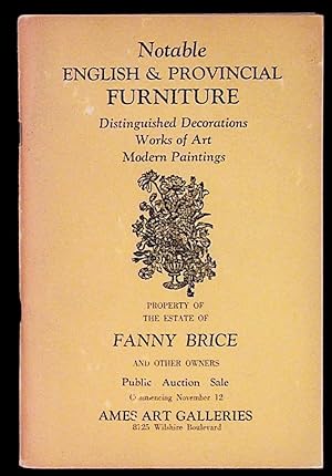 Notable English and Provincial Furniture. Distinguished Decorations, Works of Art, Modern Paintin...