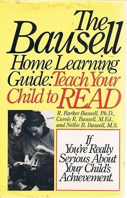Immagine del venditore per The Bausell Home Learning Guide: Teach Your Child To Read venduto da Marlowes Books and Music