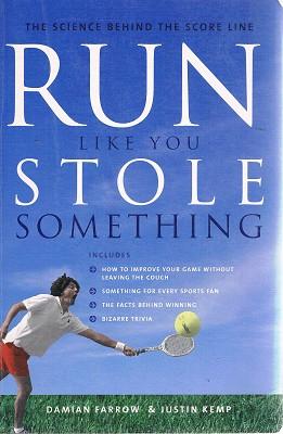 Image du vendeur pour Run Like You Stole Something: The Science Behind The Score Line mis en vente par Marlowes Books and Music
