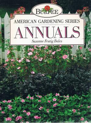 Seller image for Annuals: American Gardening Series for sale by Marlowes Books and Music