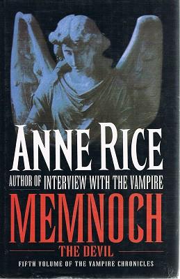 Meminoch The Devil: Fifth Volume Of The Vampire Chronicles.