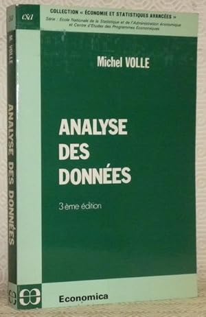 Bild des Verkufers fr Analyse des donnes. 3me Edition. Collection Economie et Statistique Avances. zum Verkauf von Bouquinerie du Varis