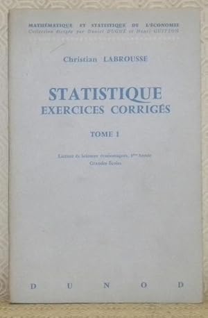 Imagen del vendedor de Statistique. Exercices corrigs. Tome 1. Deuxime dition. a la venta por Bouquinerie du Varis