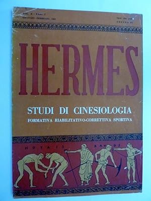 HERMES STUDI DI CINESIOLOGIA Vol. X Fasc. I Gennaio - Febbraio 1962