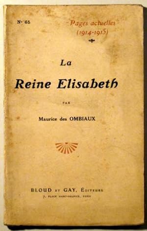 Seller image for PAGES ACTUELLES 1914-1915. LA REINE ELISABETH - Paris 1915 for sale by Llibres del Mirall