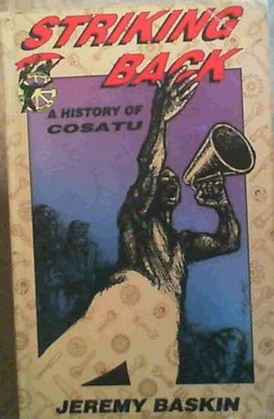 Immagine del venditore per Striking Back : A History of COSATU venduto da Chapter 1
