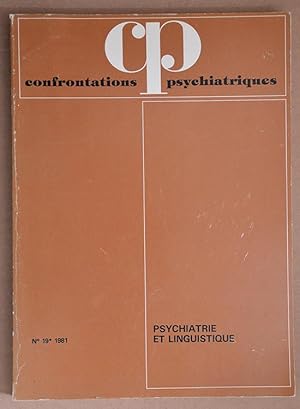 Image du vendeur pour PSYCHIATRIE ET LINGUISTIQUE. Confrontations psychiatriques n 19, 1981. mis en vente par Librairie l'Art et l'Affiche