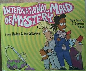 Madam and Eve : International Maid of Mystery