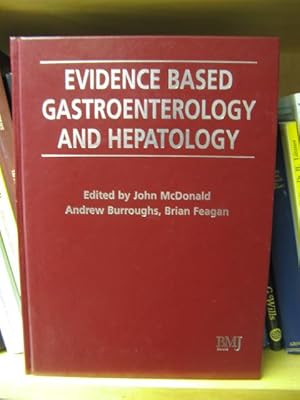 Bild des Verkufers fr Evidence Based Gastroenterology and Hepatology zum Verkauf von PsychoBabel & Skoob Books