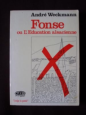 Fonse ou l'éducation alsacienne