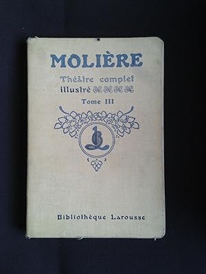 Molière - Théâtre complet illustré - T.3
