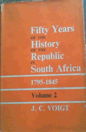 Seller image for Fifty Years of the History ofthe Republic of South Africa for sale by Chapter 1