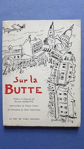 Imagen del vendedor de Sur la Butte. Lettre prface de Francis Carco. a la venta por PARIS-LIBRIS