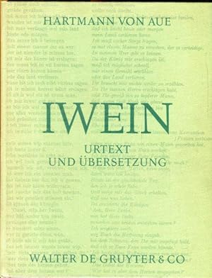 Imagen del vendedor de Iwein. Urtext und bersetzung. Text der siebenten Ausgabe von G. F. Benecke, L. Lachmann und L. Wolff. bersetzung und Anmerkungen von Thomas Cramer. a la venta por Antiquariat am Flughafen