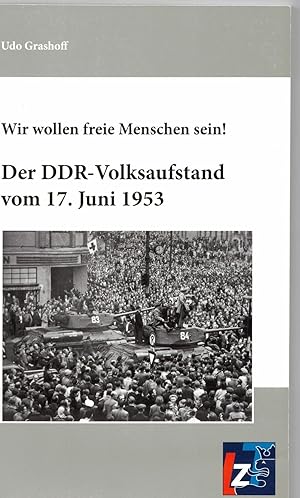 Imagen del vendedor de Der DDR- Volksaufstand vom 17. Juni 1953 a la venta por Bcherpanorama Zwickau- Planitz
