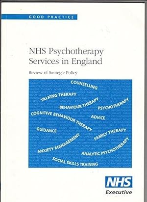 Imagen del vendedor de NHS Psychotherapy Services in England | Review of Strategic Policy a la venta por *bibliosophy*