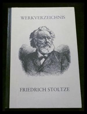Bild des Verkufers fr Werkverzeichnis Friedrich Stoltze zum Verkauf von ANTIQUARIAT Franke BRUDDENBOOKS
