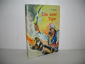 Die zwei Tiger. Nach einer Übersetzung frei erzählt: Ital. Fassung: C. Galli; Illustr.: A. D`Agos...