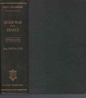 Naval Documents Related to the Quasi War with france: Naval Operations August 1799- December 1799