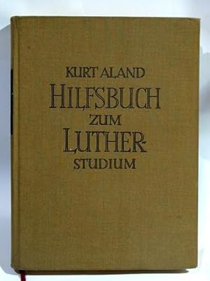 Hilfsbuch zum Lutherstudium. Bearbeitet in Verbindung mit Ernst Otto Reichert u. Gerhard Jordan.