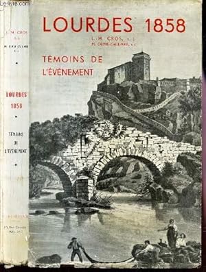 Seller image for LOURDES 1858 - TEMOINS DE L'EVENEMENT. for sale by Le-Livre