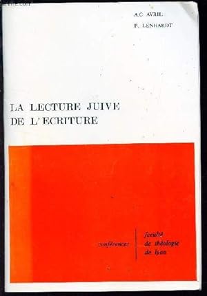 Seller image for LA LECTURE JUIVE DE L'ECRITURE / confrences a la Facult de theologie de Lyon. for sale by Le-Livre