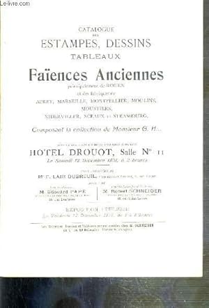 Bild des Verkufers fr CATALOGUE DE VENTE AUX ENCHERES - ESTAMPES, DESSINS, TABLEAUX, FAIENCES ANCIENNES PRINCIPALEMENT DE ROUEN ET DES FABRIQUES DE APREY, MARSEILLE, MONTPELLIER. - COLLECTION DE Mr G. H. - 23 DECEMBRE 1931 - DROUOT zum Verkauf von Le-Livre