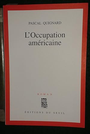 Seller image for L'Occupation amricaine. for sale by LIBRAIRIE BLOMET