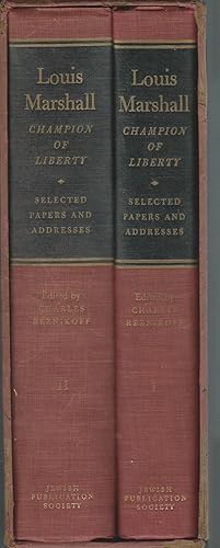 Seller image for Louis Marshall; Champion of Liberty: Selected Papers and Addresses [2 Volumes, in Slipcase] for sale by Dorley House Books, Inc.