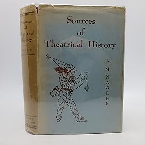 Sources of Theatrical History (First Edition)