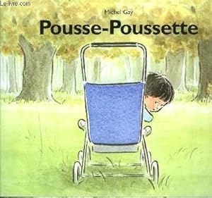 Seller image for POUSSE-POUSSETTE for sale by Le-Livre