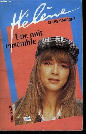 Seller image for HELENE ET LES GARCONS - UNE NUIT ENSEMBLE for sale by Le-Livre