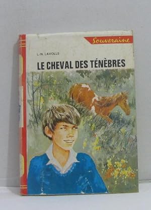 Image du vendeur pour Le cheval des tnbres mis en vente par crealivres