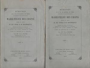 Mémoires sur la vie, les malheurs, les vertus de Très-haute et très-illustre princesse Marie-Féli...