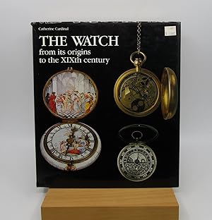 Bild des Verkufers fr The Watch from its Origins to the XIXth century (First Edition) zum Verkauf von Shelley and Son Books (IOBA)