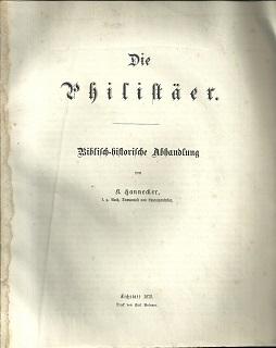 Die Philistäer. Biblisch-historische Abhandlung.