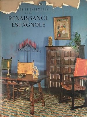 MEUBLES ET ENSEMBLES DE LA RENAISSANCE ESPAGNOLE