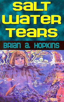 Seller image for Salt Water Tears for sale by Ziesings