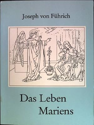 Immagine del venditore per Das Leben Mariens venduto da books4less (Versandantiquariat Petra Gros GmbH & Co. KG)