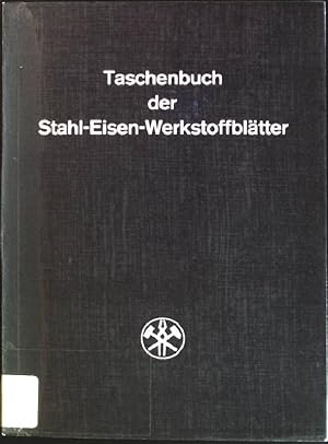 Bild des Verkufers fr Taschenbuch der Stahl-Eisen-Werkstoffbltter zum Verkauf von books4less (Versandantiquariat Petra Gros GmbH & Co. KG)