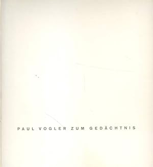 Paul Vogler zum Gedächtnis.
