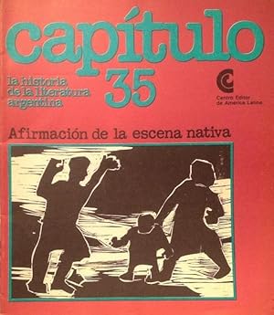 Imagen del vendedor de La historia de la literatura argentina 35: Afirmacin de la escena nativa. a la venta por Girol Books Inc.